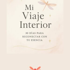 Diario de autoconocimiento Mi Viaje Interior de 30 días