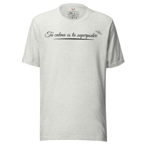 Camiseta Calma= Superpoder - Claros - Imagen 11
