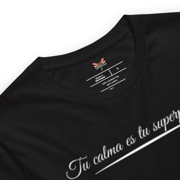 Camiseta Calma= Superpoder - Oscuros - Imagen 2