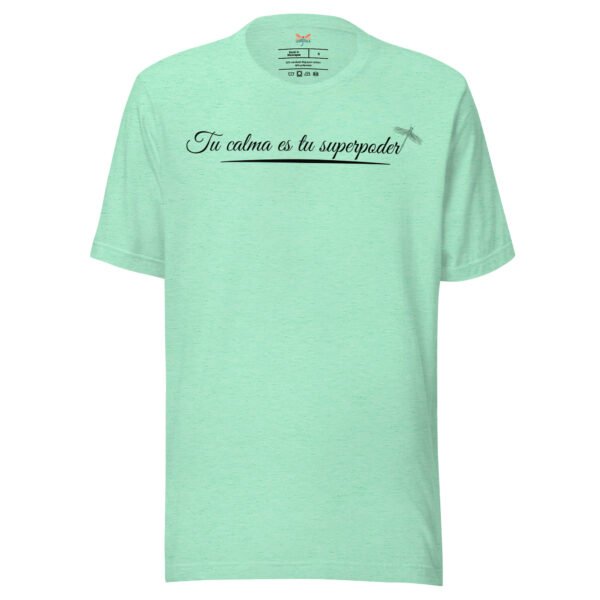 Camiseta Calma= Superpoder - Claros - Imagen 9