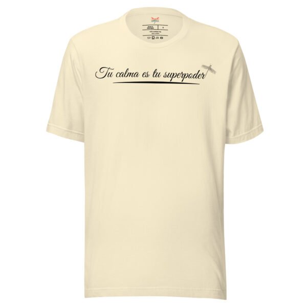 Camiseta Calma= Superpoder - Claros - Imagen 12