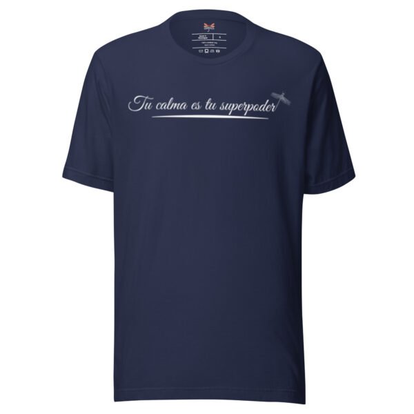 Camiseta Calma= Superpoder - Oscuros - Imagen 6