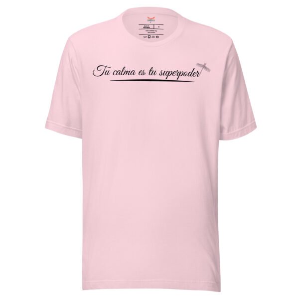Camiseta Calma= Superpoder - Claros - Imagen 10